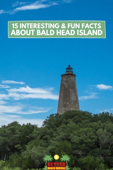 15 Interesting and Fun Facts about Bald Head Island