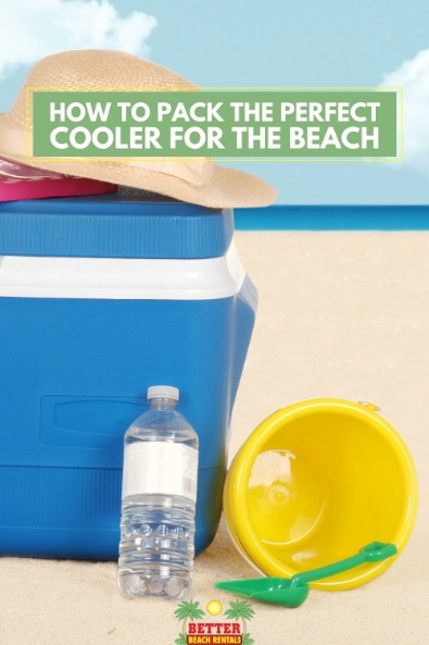 How to Pack the Perfect Cooler for the Beach