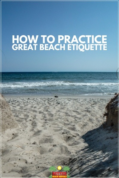 How to Practice Great Beach Etiquette