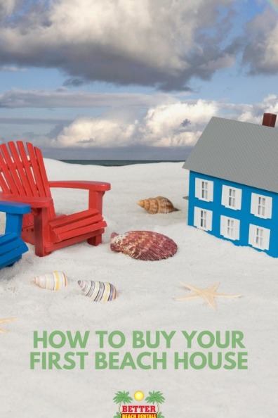 How to Buy Your First Beach House