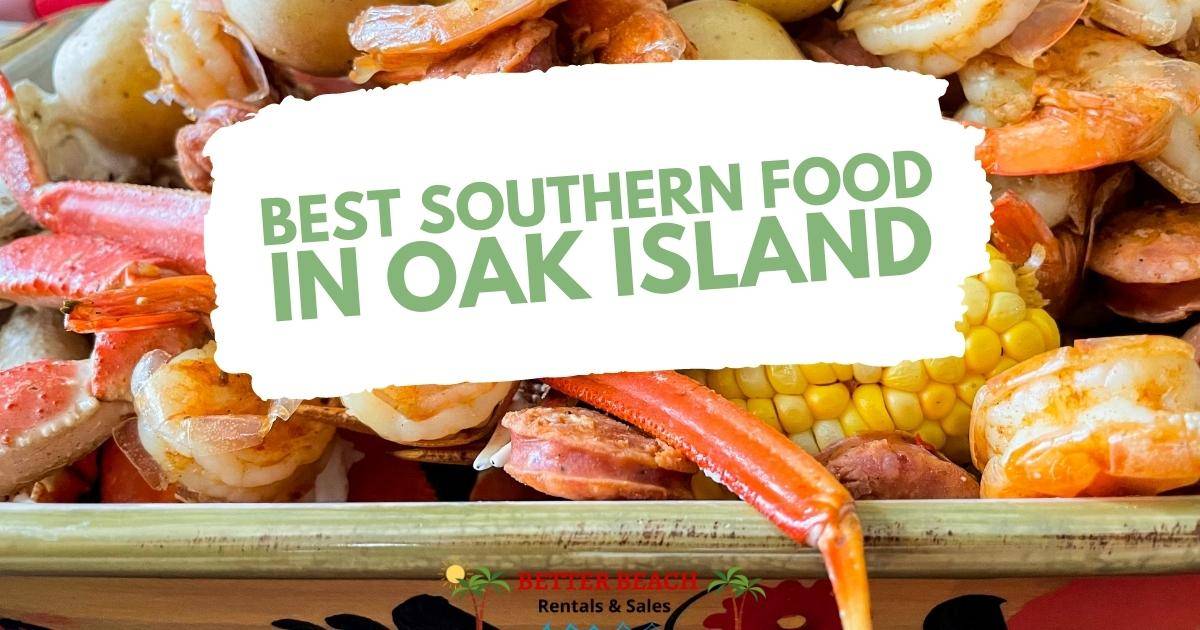 Best Southern Food in Oak Island