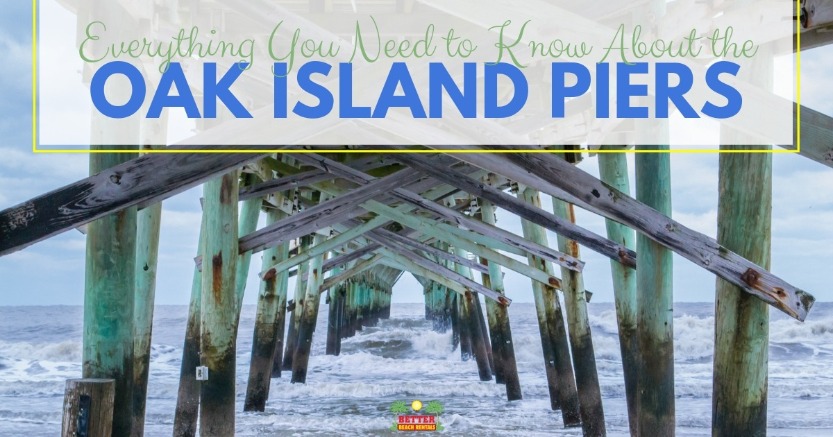 Everything You Need to Know About the Oak Island Piers | Better Beach Rentals