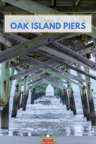 Everything You Need to Know About the Oak Island Piers | Better Beach Rentals